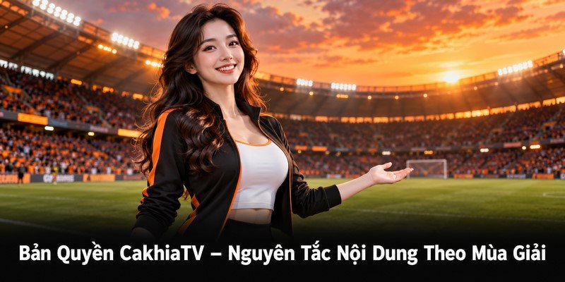 Bản Quyền CakhiaTV